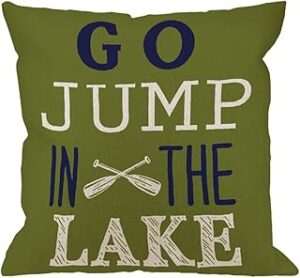 HGOD DESIGNS Throw Pillow Case Go Jump in The Lake Cotton Linen Square Cushion Cover Standard Pillowcase for Men Women Home Decorative Sofa Armchair Bedroom Livingroom 18 x 18 inch