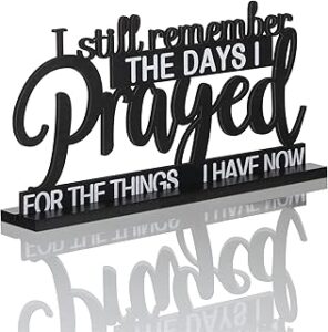 Jetec I Still Remember The Days I Prayed Sign Inspirational Table Blessed Signs Motivational Decor Farmhouse Table Home Centerpieces Faith Wooden Shelf for Living Room Office(Classic Style)